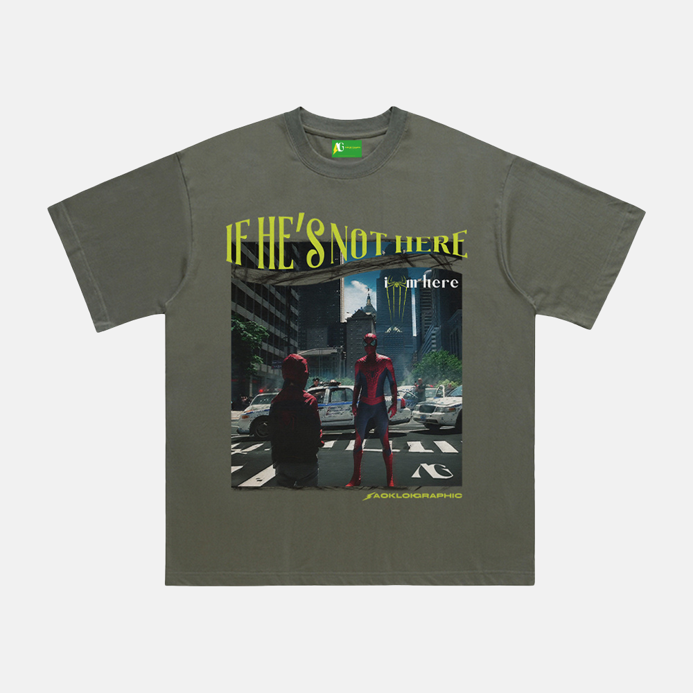AG® If He's Not Here Tee