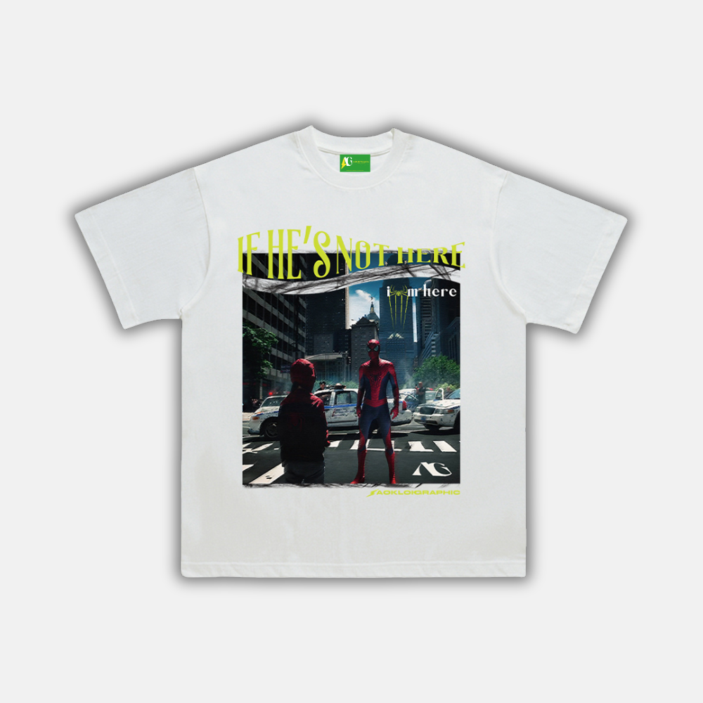 AG® If He's Not Here Tee