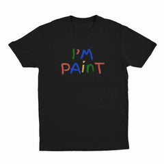 Unseen Echoes I’m Paint — Embrace the Mess T-Shirt Details