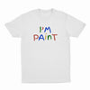 Unseen Echoes I’m Paint — Embrace the Mess T-Shirt